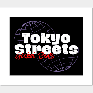 Tokyo Street, global beats Posters and Art